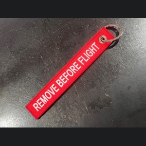 Key Tag - REMOVE BEFORE FLIGHT